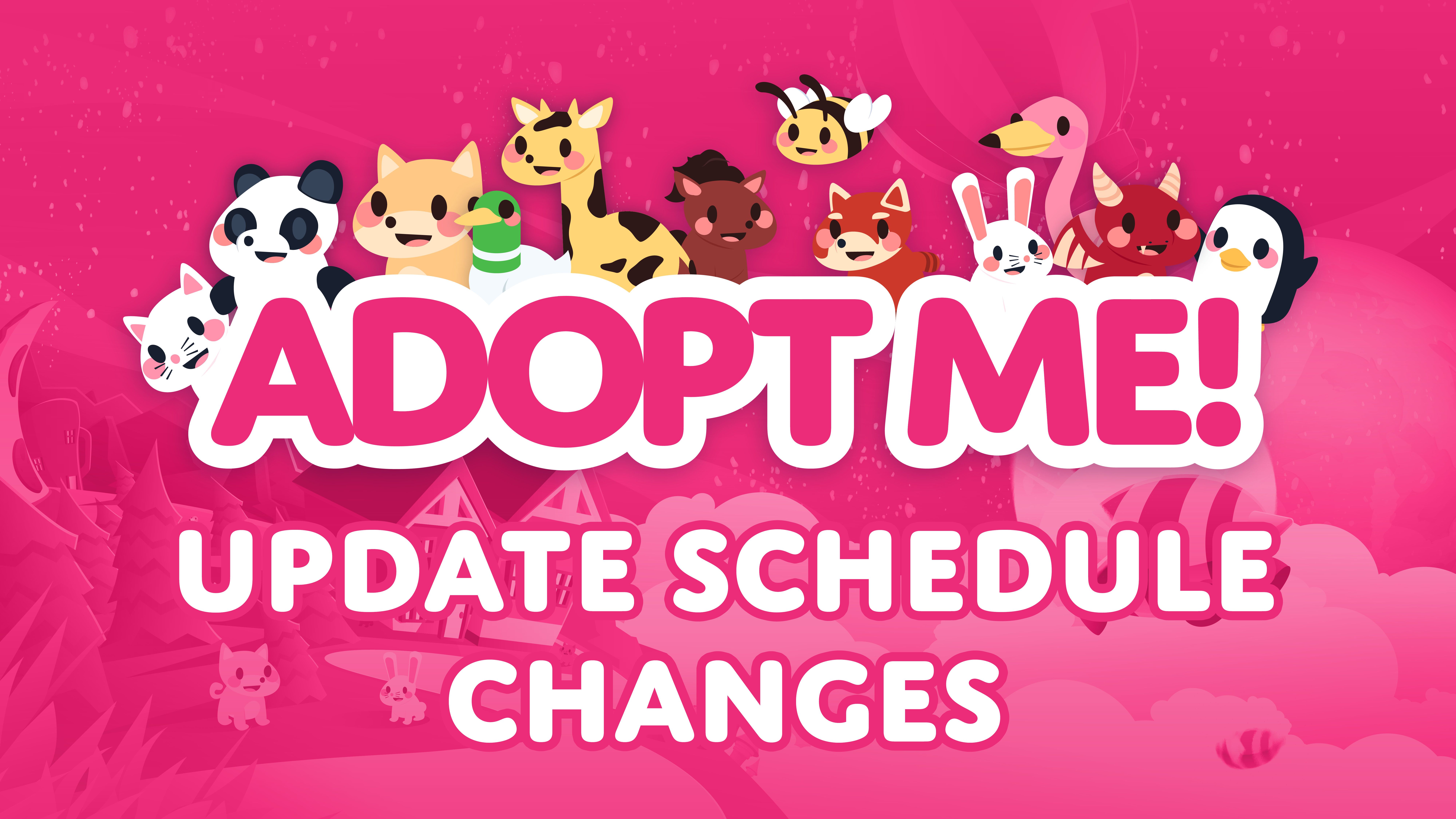 A bunch of pets on top of adopt me logo with text about schedule changes. 