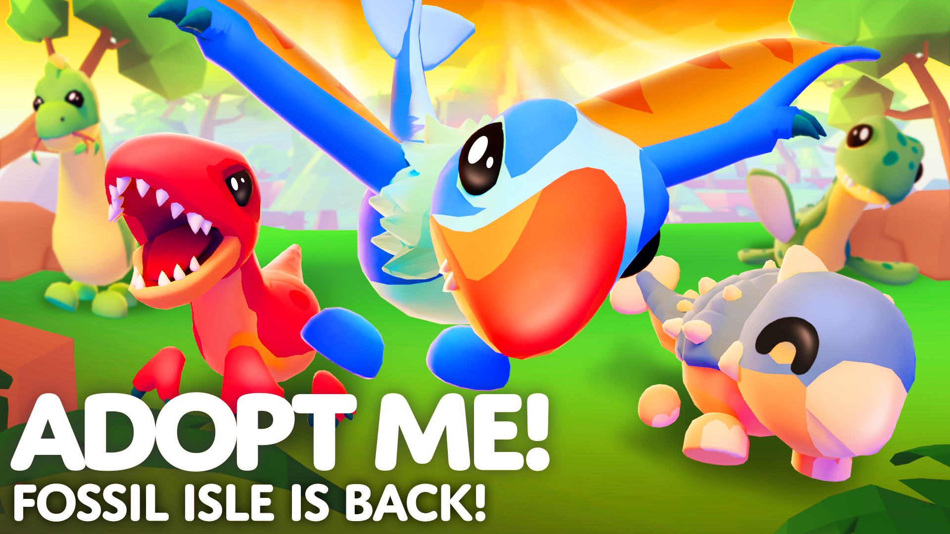 Adopt Me Thumbnail that reads: Fossil Isle Is Back! A dynamic photo of the new Dinosaurs: the Dimorphodon, an orange and blue dino with a beak flying at the camera with the green Brachiosaurus, red Velociraptor, smiling blue Ankylosaurus, and green Elasmosaurus all surrounding them. 