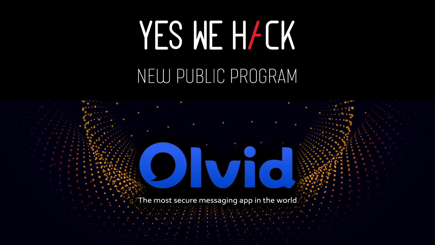 Olvid's Transition to Public Bug Bounty Program with YesWeHack