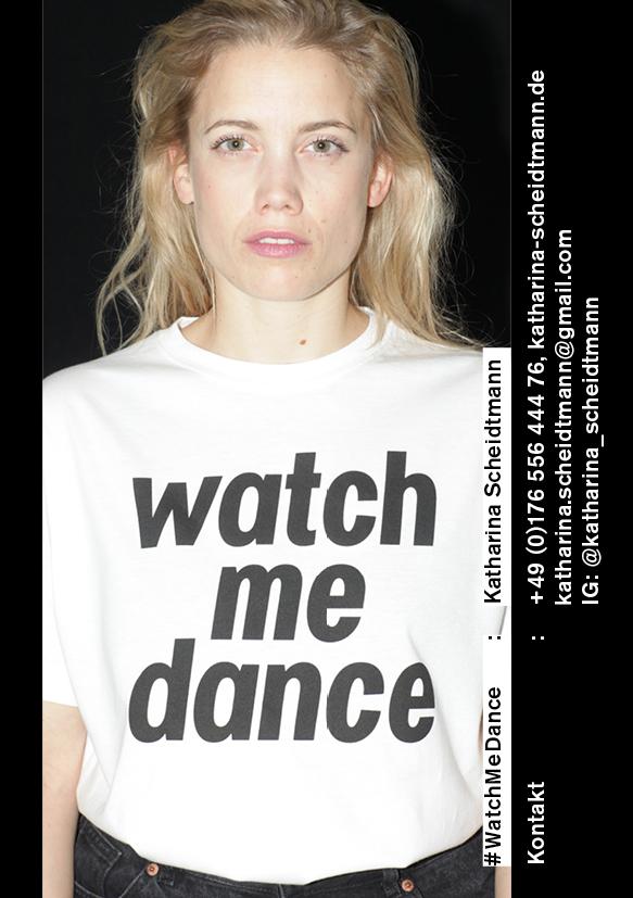 Watch Me Dance
