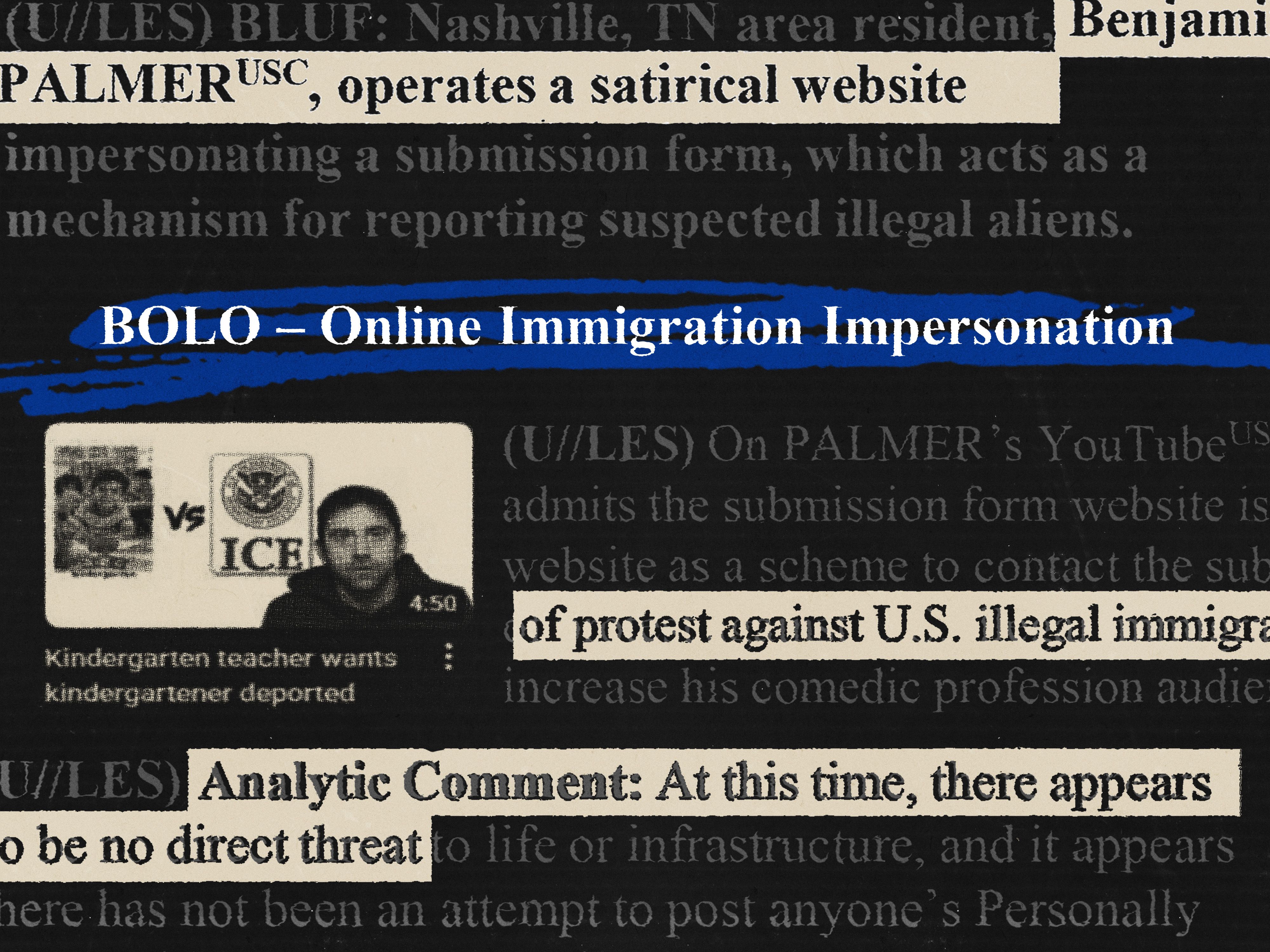 Redacted-style intelligence bulletin graphic reading "BOLO – Online Immigration Impersonation" over a blue marker-stroke banner, with a mocked-up video thumbnail below captioned "Kindergarten teacher wants kindergartener deported."