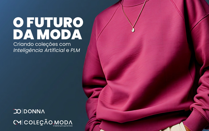 EBOOK O Futuro da Moda: Criando Coleções com Inteligência Artificial e PLM