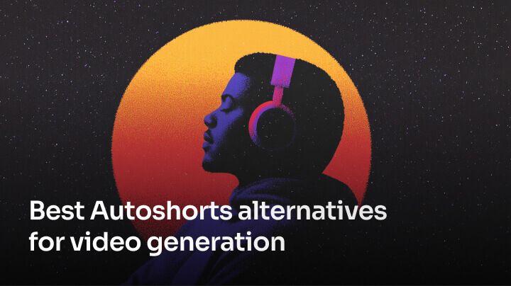 Best Autoshorts alternatives for video generation [2024]