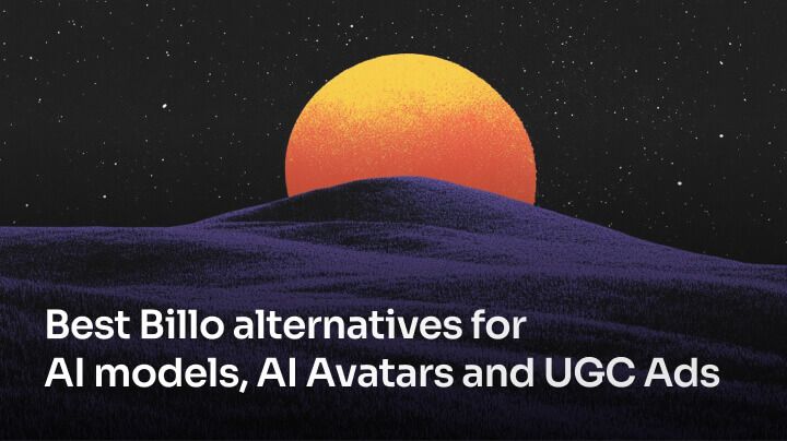 Best Billo alternatives for AI models, AI Avatars and UGC Ads Videos [2025]