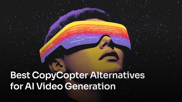 Best CopyCopter Alternatives for AI Video Generation [2024]