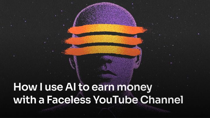 How I use AI to earn money with a Faceless YouTube Channel