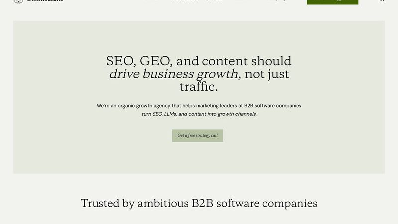 Omniscient Digital homepage showing B2B software company specialization blending editorial taste with performance rigor essential for GEO success