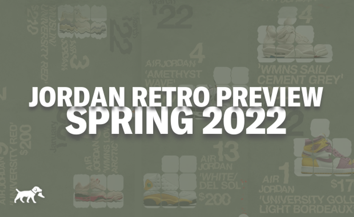 Jordan Brand Unveils Their Spring 2022 Retro Collection Alongside Increased Prices