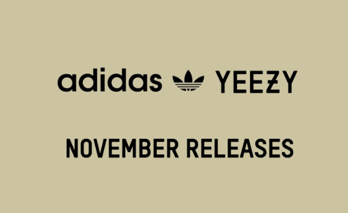 adidas Yeezy Releases Dates November 2021