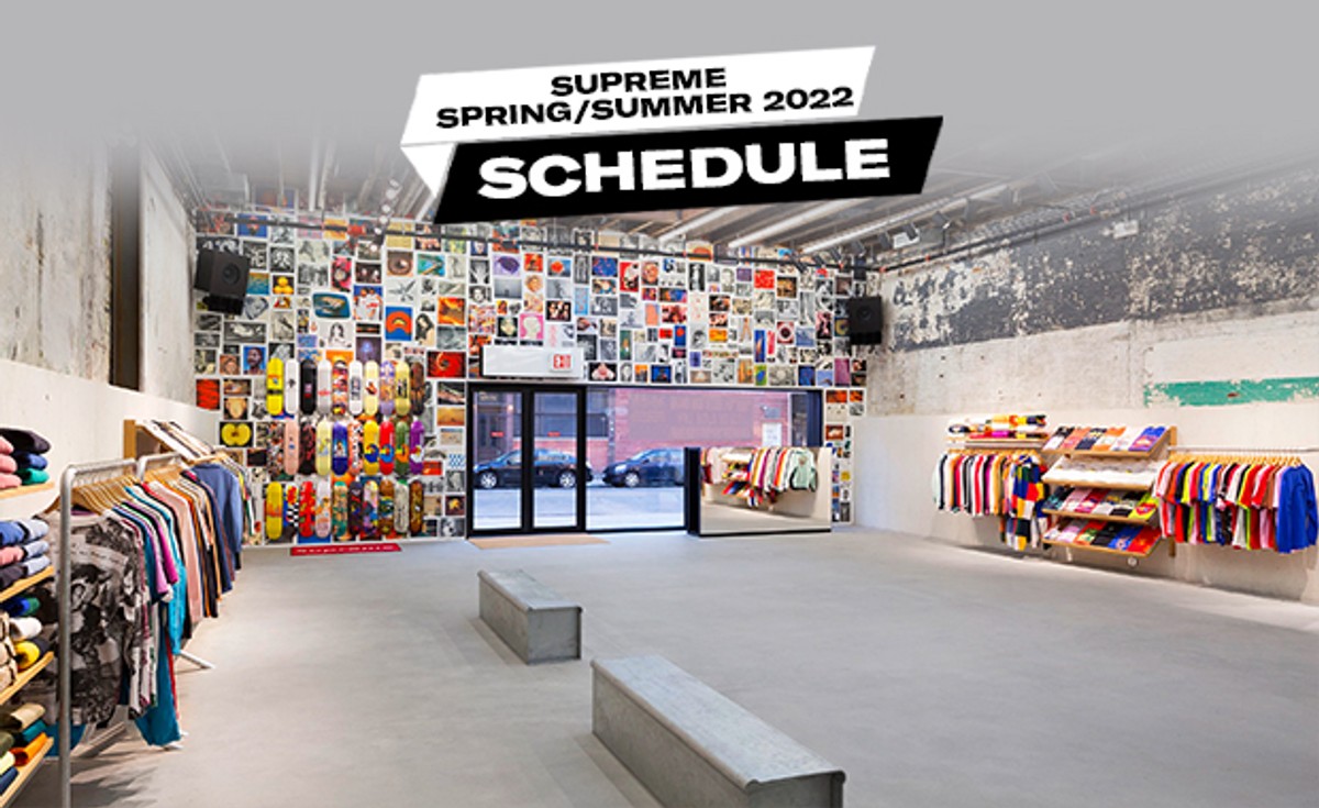 Supreme Spring/Summer 2022 Dates