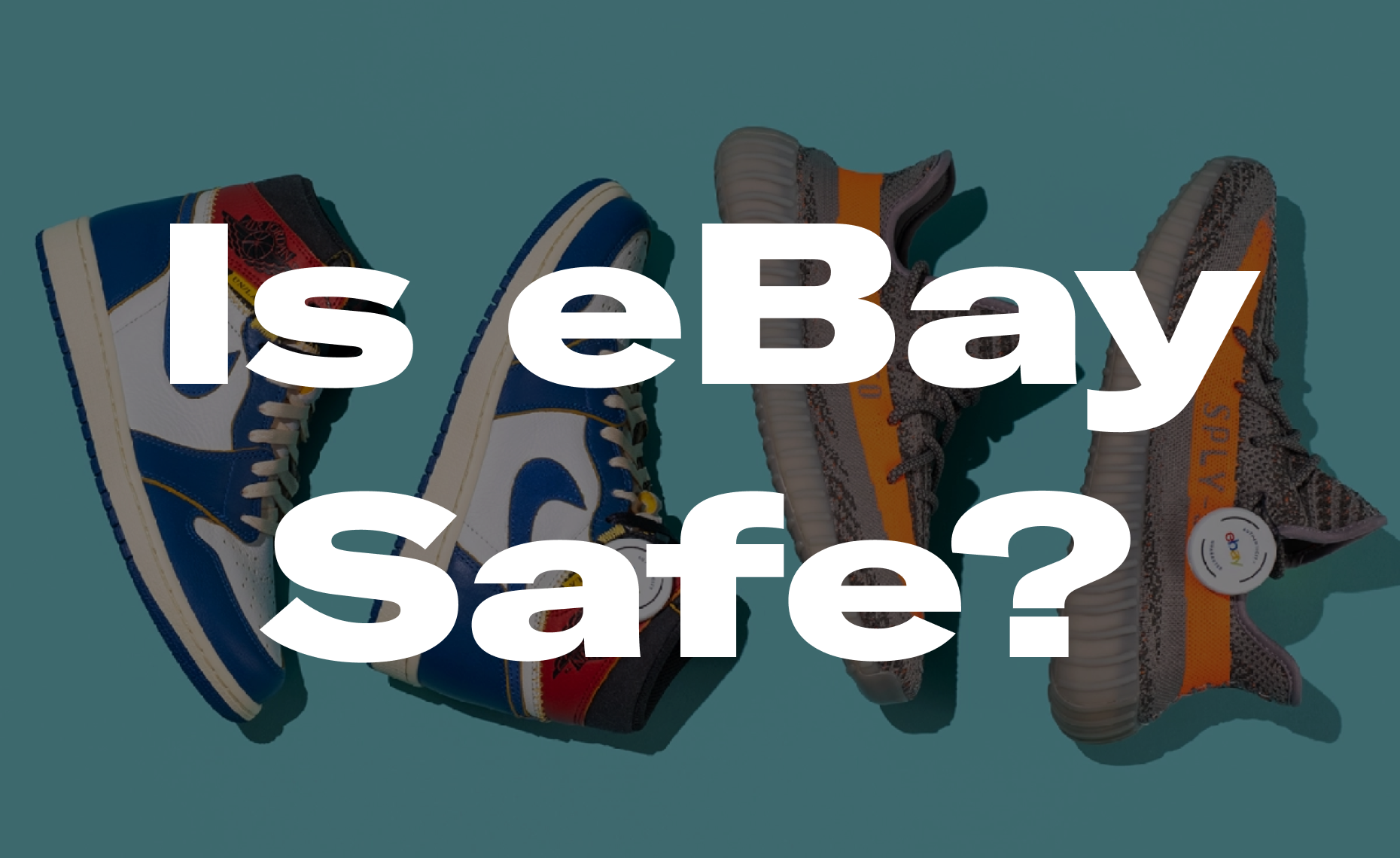Is Buying Sneakers On eBay Safe
