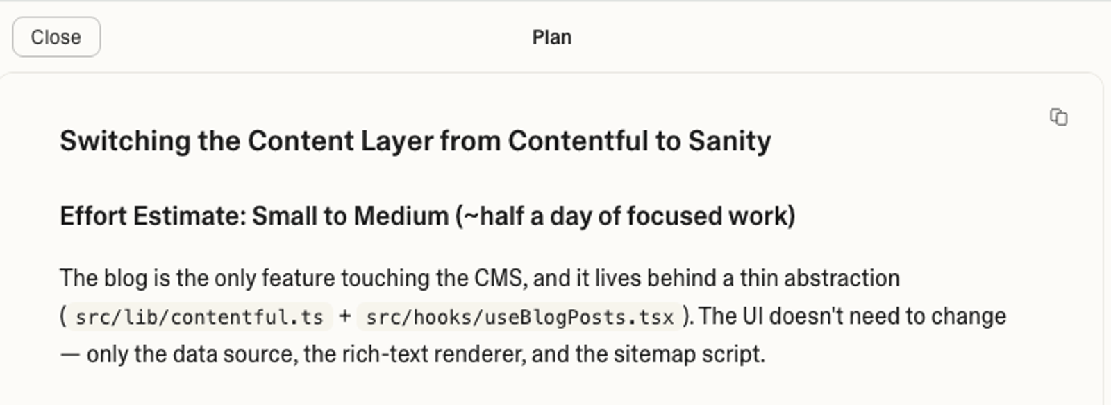 Screenshot des Plans des Agenten mit dem Titel "Switching the Content Layer from Contentful to Sanity", Aufwandsschätzung klein bis mittel und Hinweis darauf, dass nur das Blog das CMS berührt und hinter einer dünnen Abstraktionsschicht liegt.