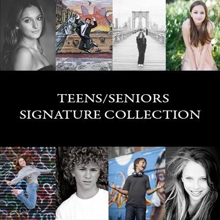 TEENS/SENIORS SIGNATURE COLLECTION