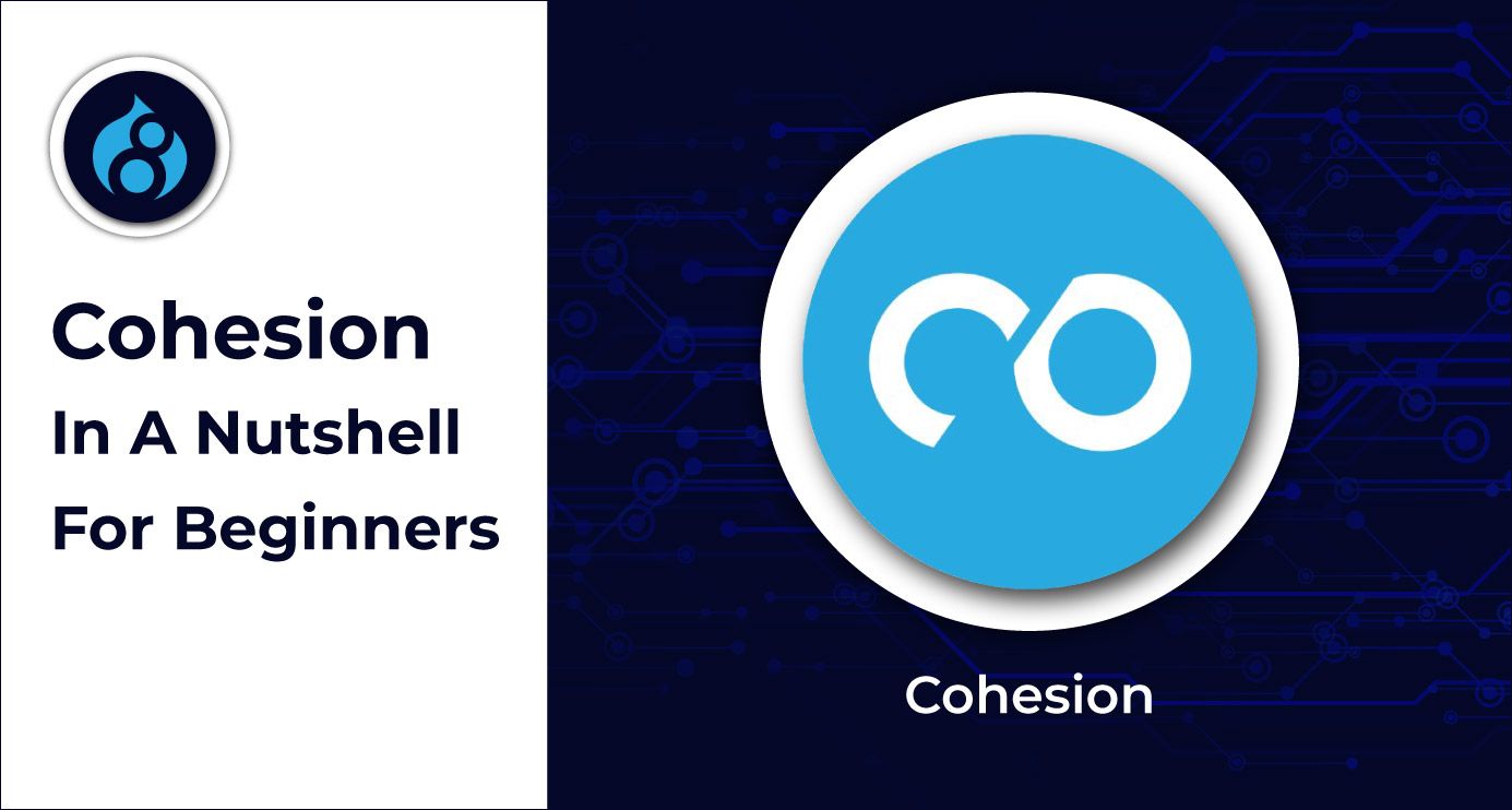 Site Studio (formerly Cohesion) In A Nutshell For Beginners