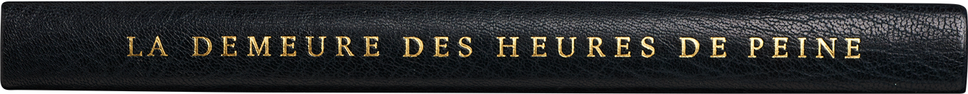 La Demeure des Heures de Peine