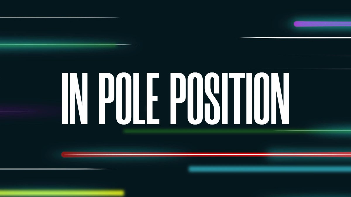 "In Pole Position" title graphic on a dark background with coloured light streaks