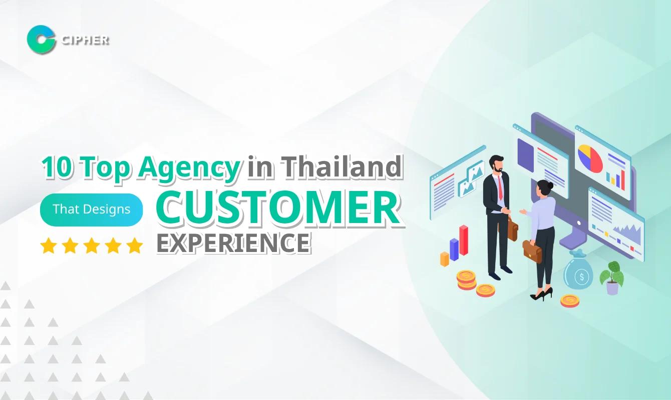 Agency in Thailand That Designs Customer Experience: Top 10 Picks
