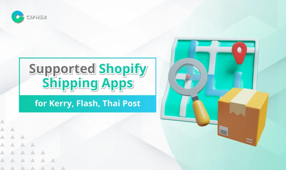 Supported Shopify Shipping Apps for Kerry, Flash, and Thailand Post: A Complete Guide
