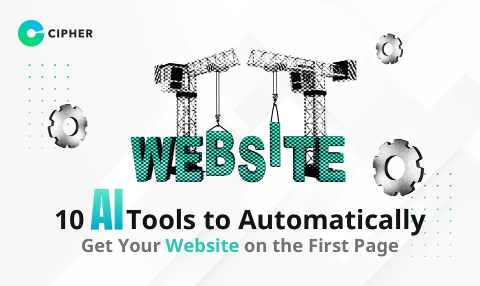 10 AI Tools to Automatically Get Your Website on the First Page