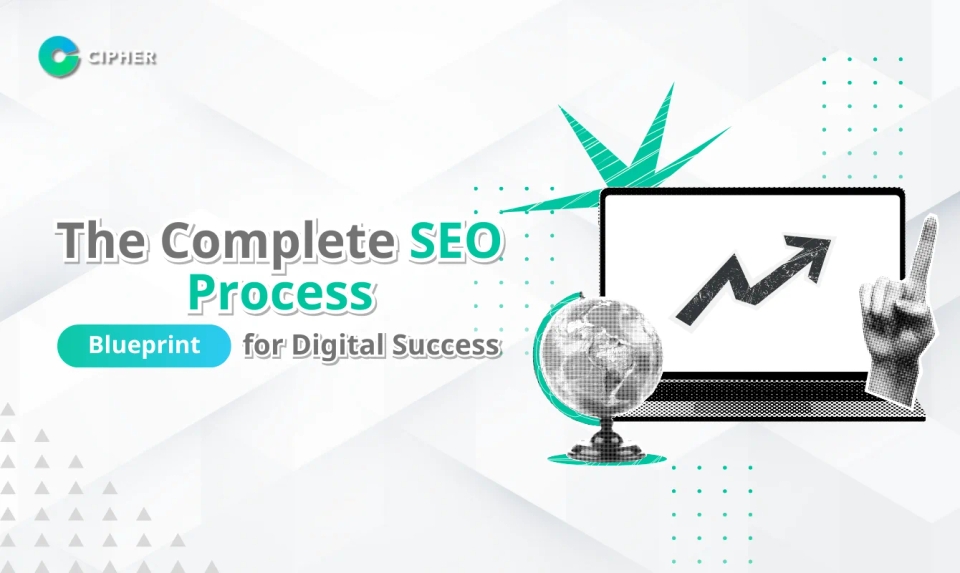 The SEO Process: The Complete Guide to Search Engine Optimization