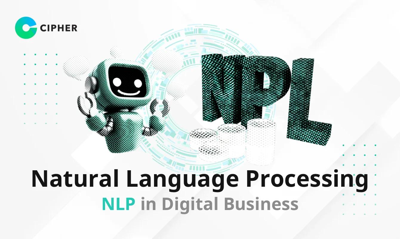 Behind the Intelligence: What is Natural Language Processing (NLP) and How Does it Work in Our AI Software