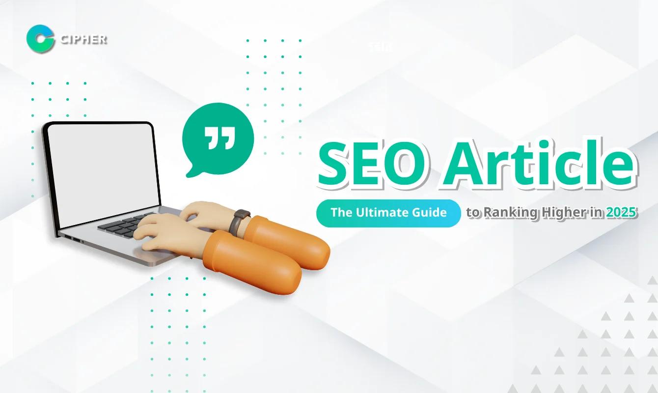 SEO Article: The Key to Ranking on Google in 2025
