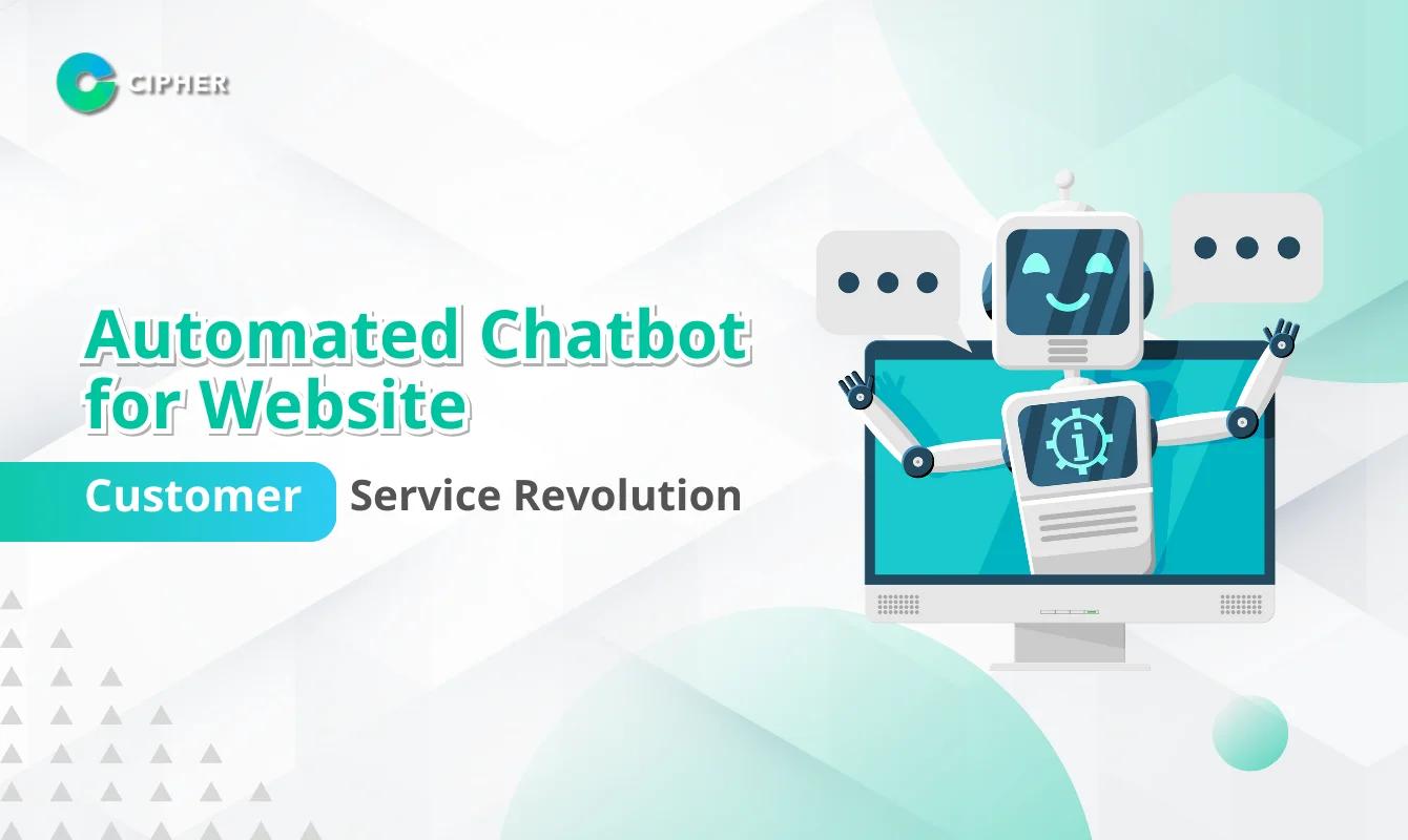 Automated Chatbot for Website: Customer Service Revolution