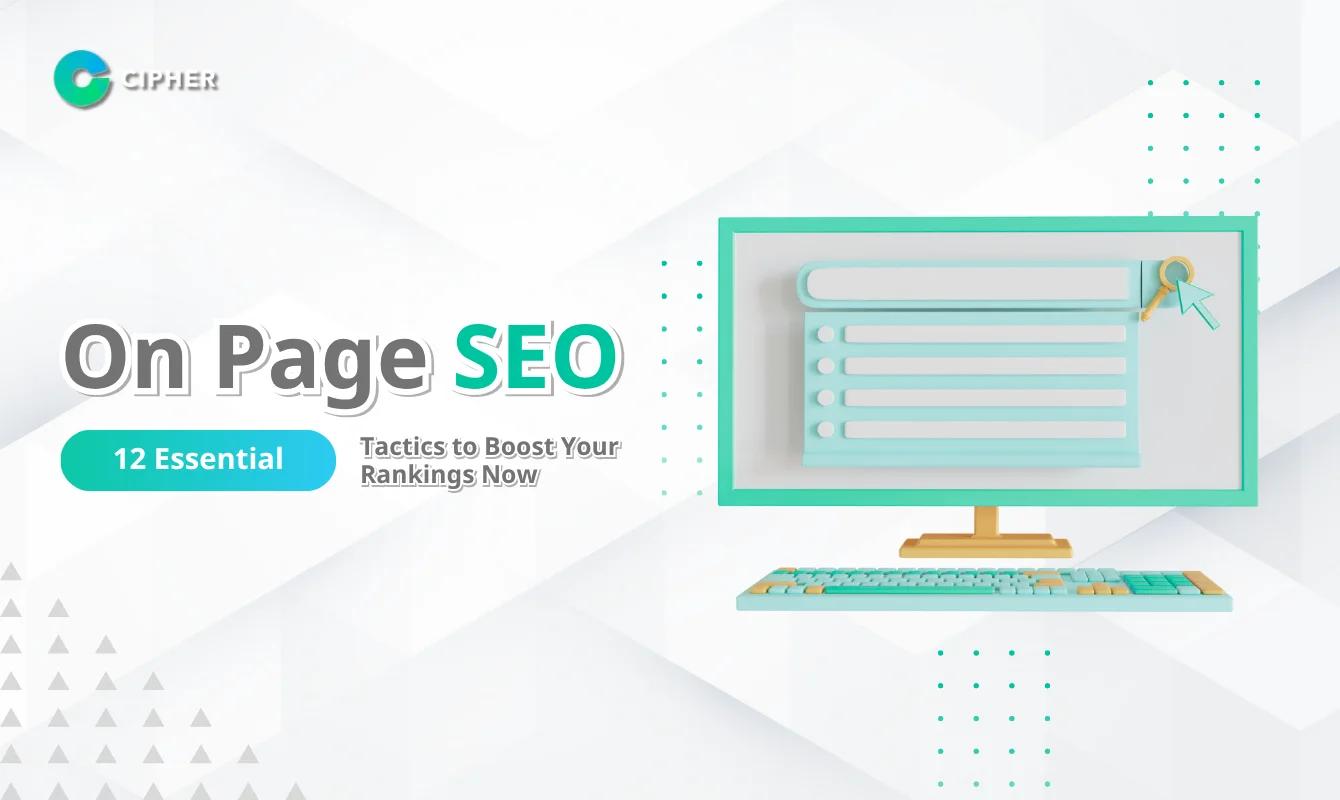 What is On-Page SEO? Complete Guide to Help Your Website Rank on Google