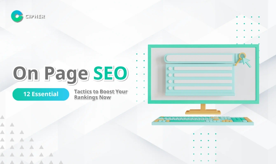 What is On-Page SEO? Complete Guide to Help Your Website Rank on Google