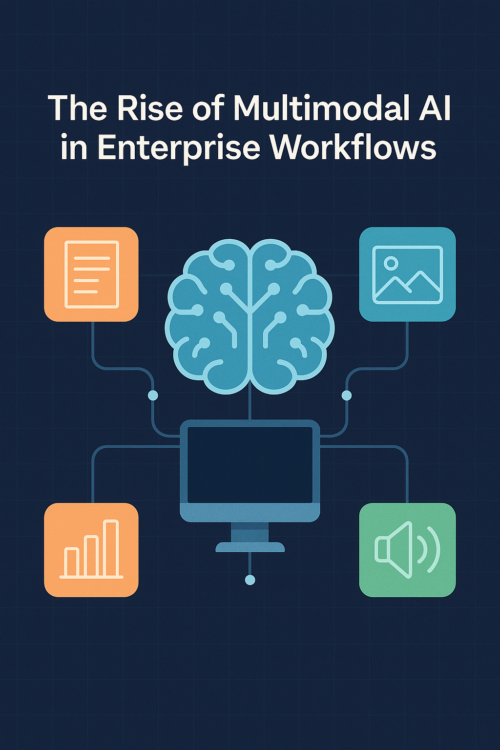 The Rise of Multimodal AI in Enterprise Workflows