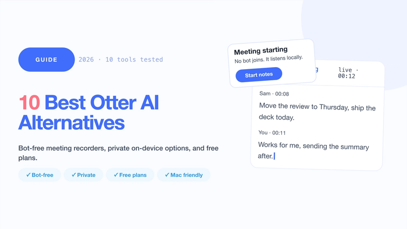 10 Best Otter AI Alternatives: a meeting-starting reminder and a live transcript window, no bot joining.