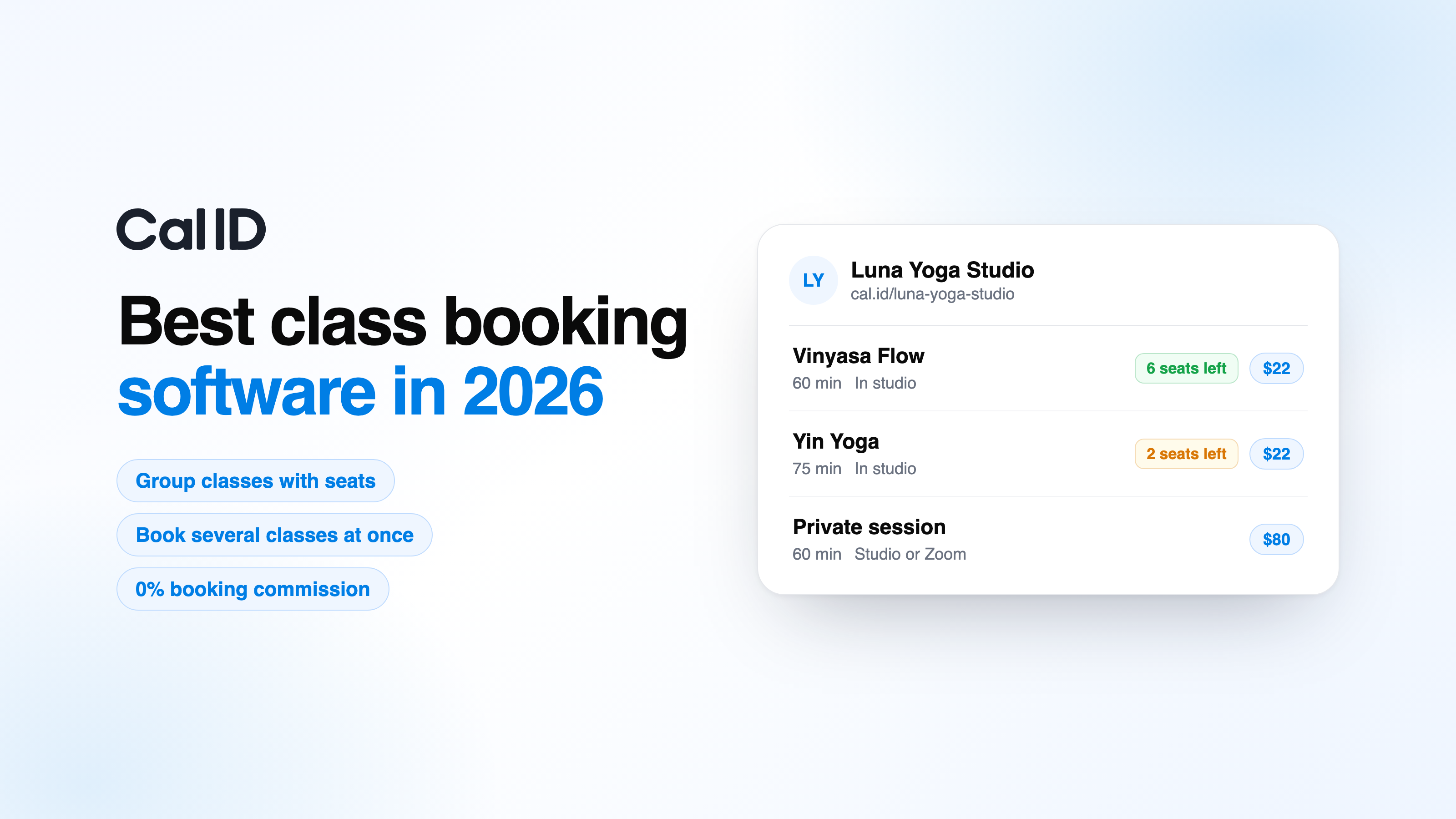 A Cal ID booking page for Luna Yoga Studio listing Vinyasa Flow with six seats left, Yin Yoga with two seats left and a private session, beside pills reading group classes with seats, book several classes at once, and 0% booking commission.