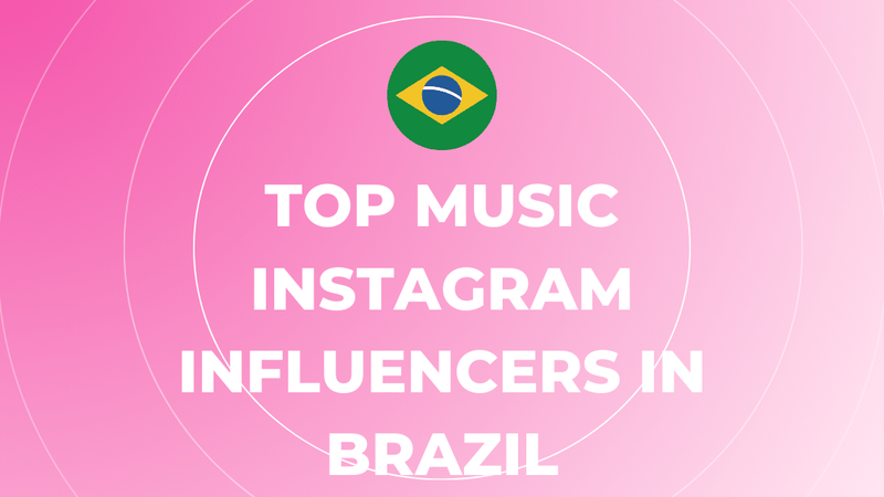 Top Music Instagram Influencers in Brazil
