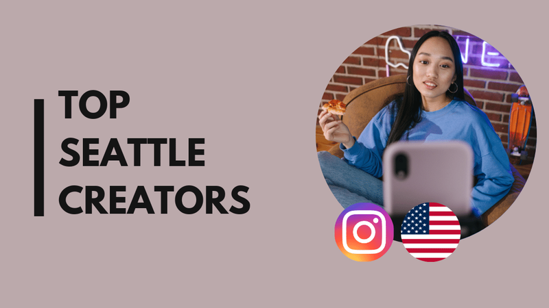 25 Top Seattle influencers we love