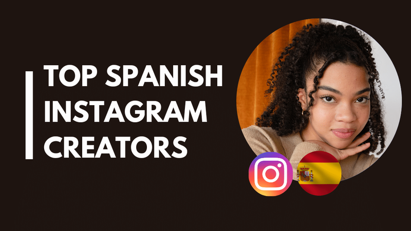 35 Spanish Instagram influencers we love