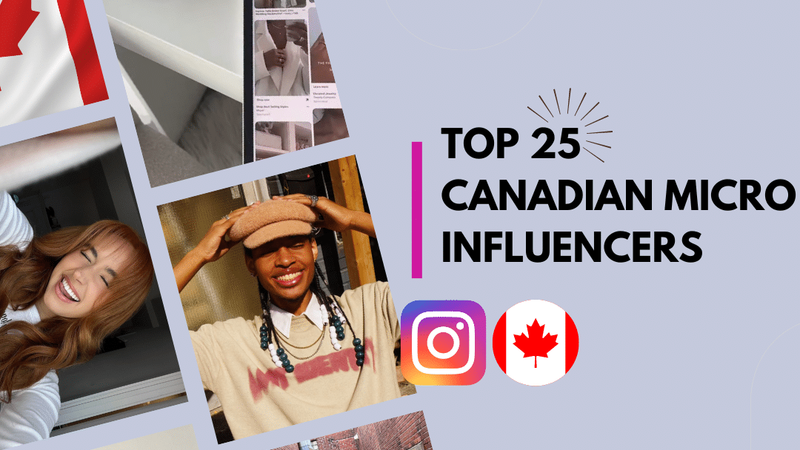 Top 25 Canadian micro influencers