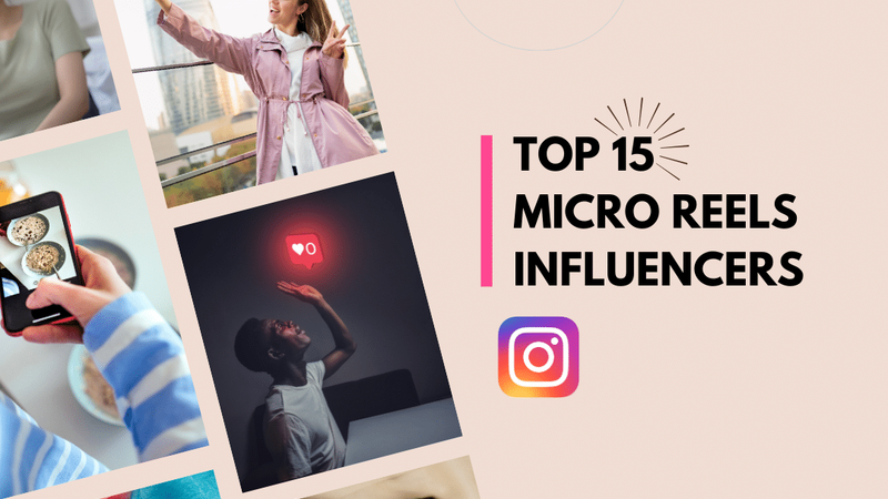 Top 15 micro reels influencers