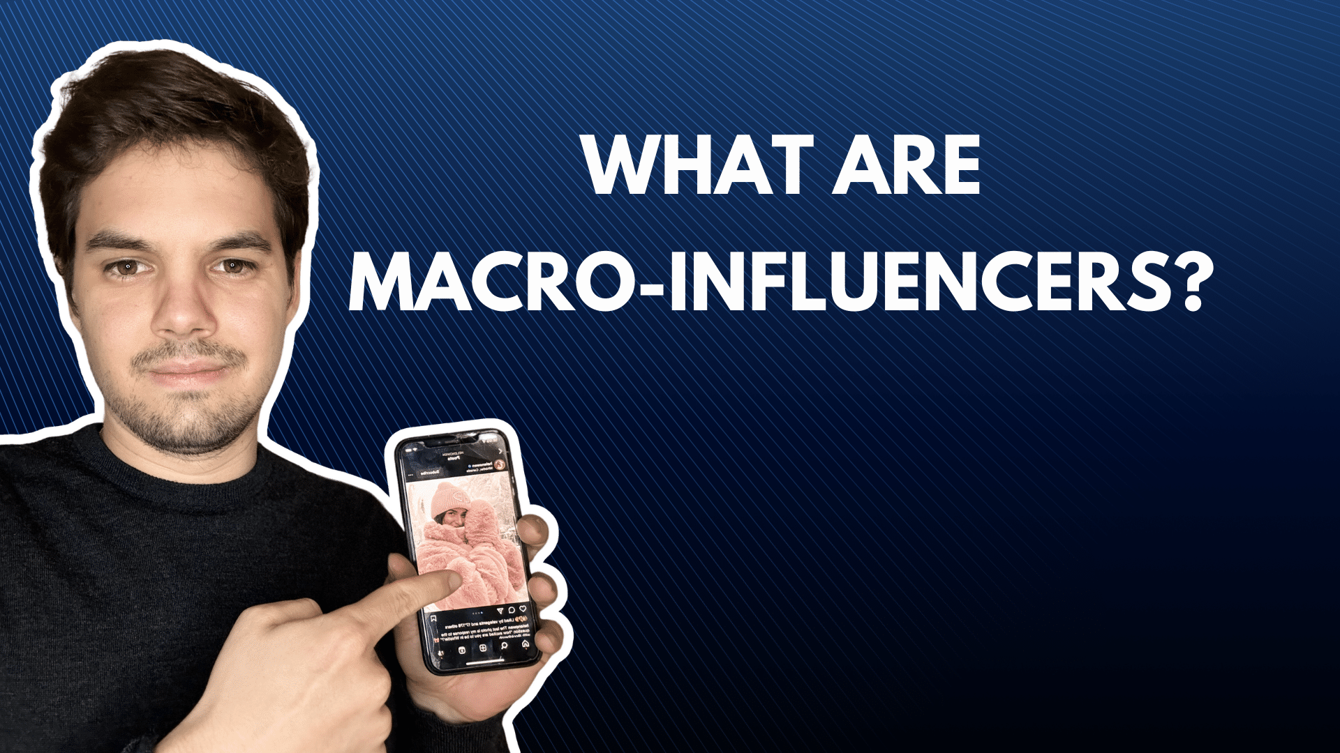 What are macro-influencers? Guide, Tips and Secrets