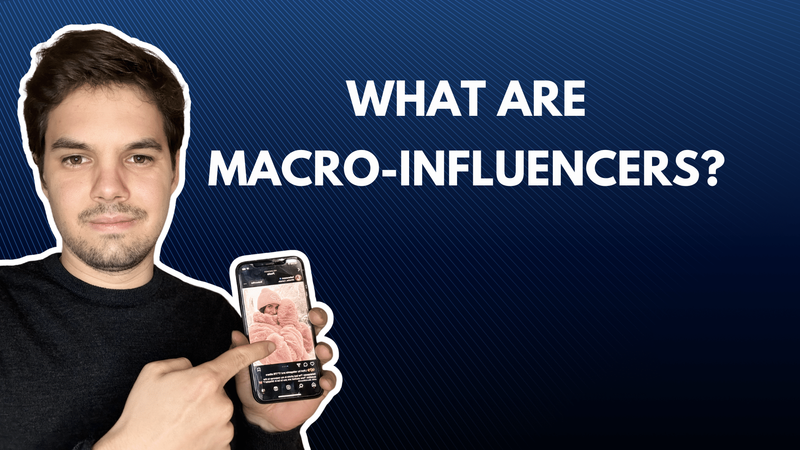 What are macro-influencers? Guide, Tips and Secrets