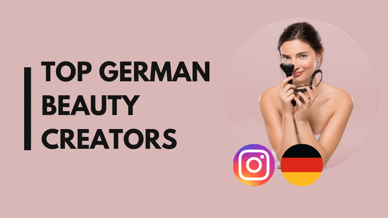 Top 25 Beauty Influencers in Germany (2026)