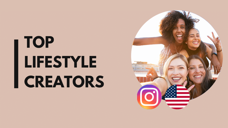 25 Top lifestyle influencers in the United States