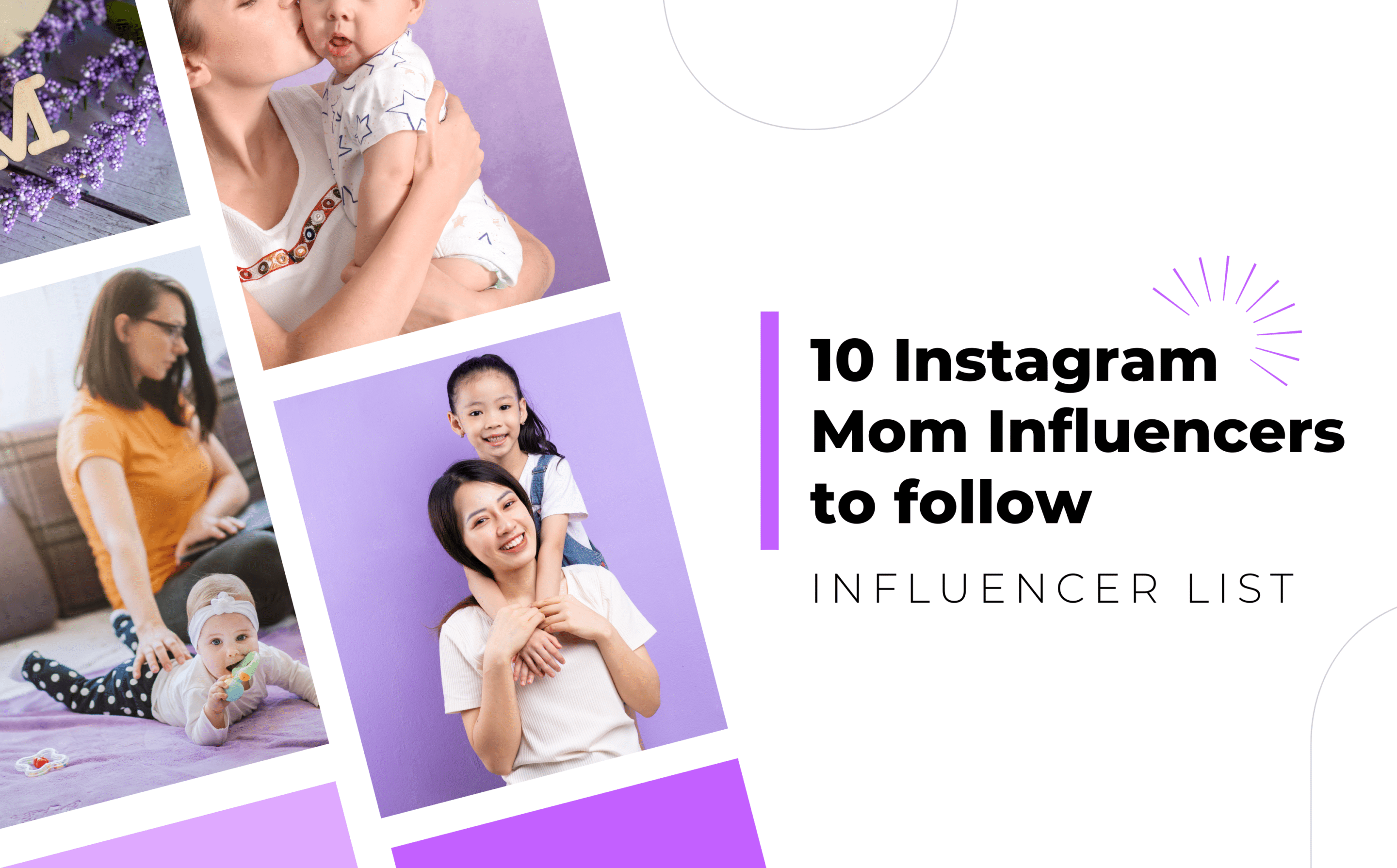 10 (US based) Mom Influencers To Follow on Instagram In 2024