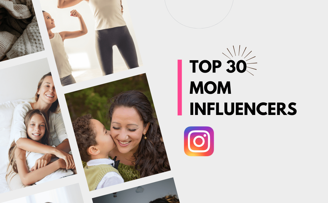 Die ultimative Liste der 30 besten Mom Influencer des Jahres!