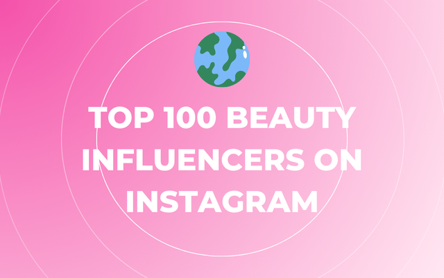 Top 100 Beauty-Influencer auf Instagram