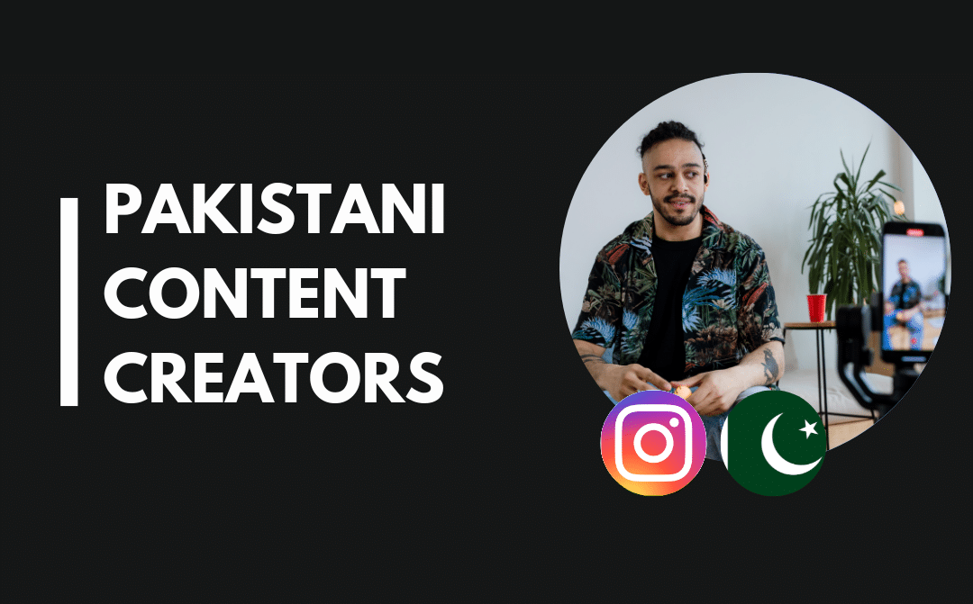 15 Top Pakistani content creators
