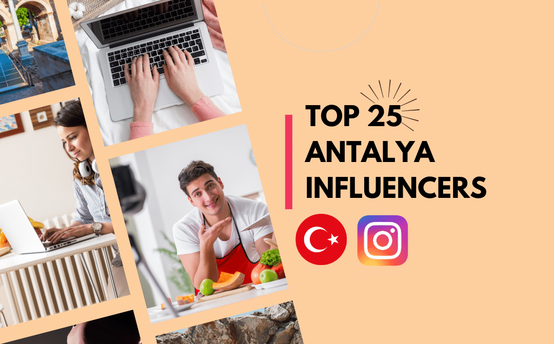 Top 25 Antalya influencers