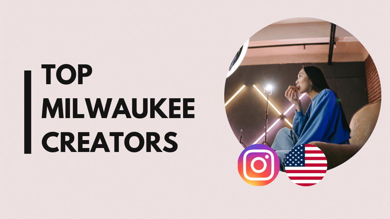 25 Famous Milwaukee influencers to follow