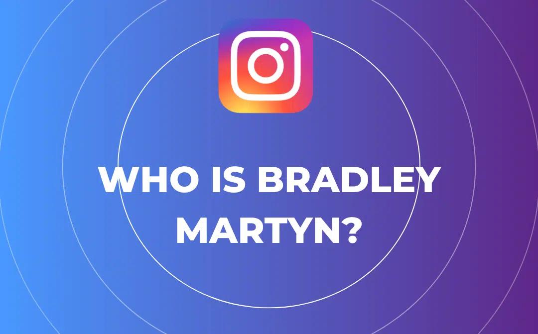 Bradley Martyn