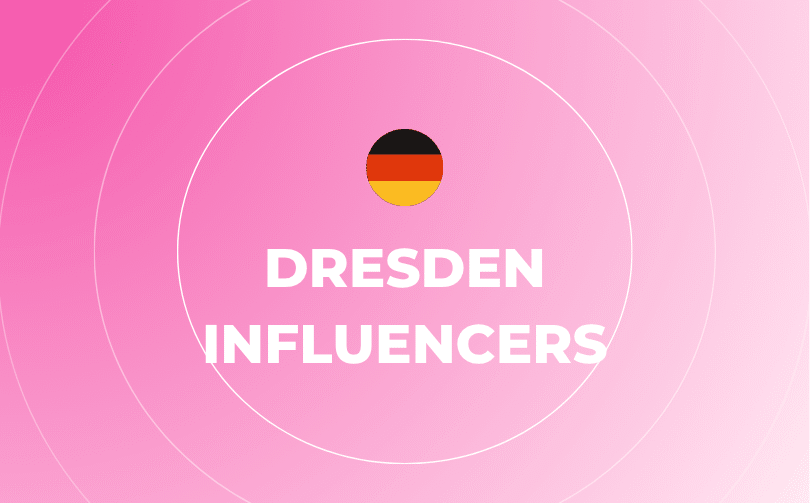 Top Dresden Influencers