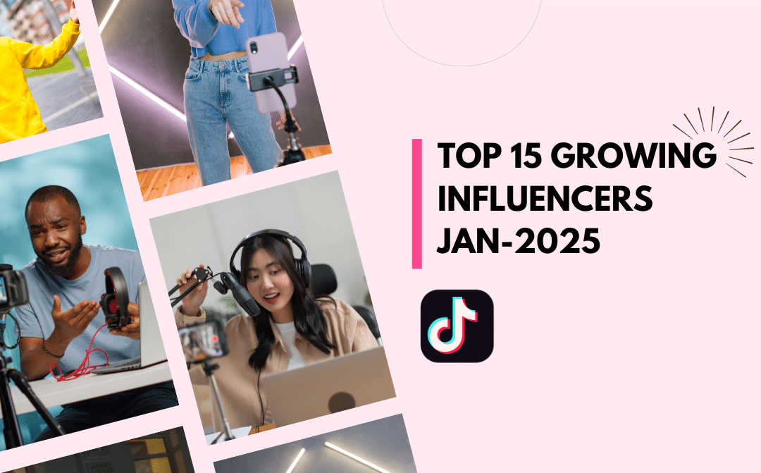 15 Fastest-Growing Nano Influencers for Your Next Campaign